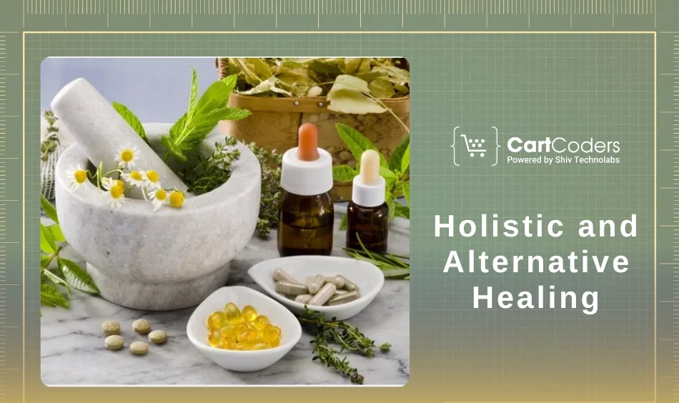 Holistic and Alternative Healing