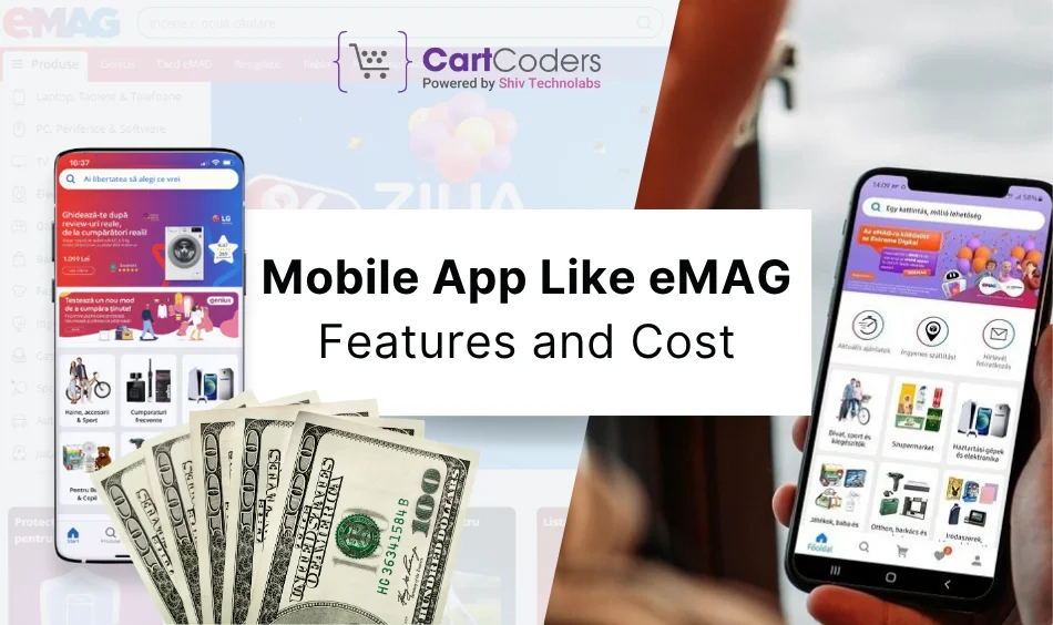 Mobile App Like eMAG – Features and Cost