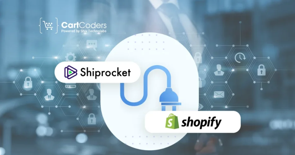 How to Integrate Shiprocket with Shopify Step-by-Step Guide