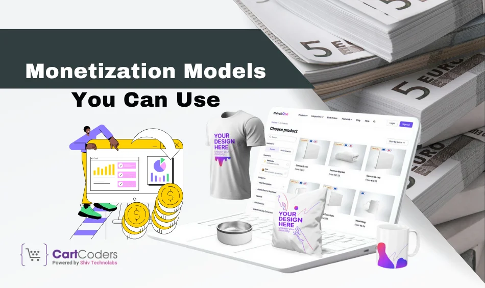 Monetization Models You Can Use
