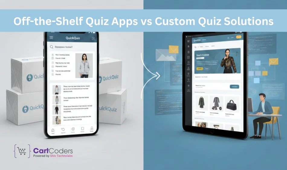 Off-the-Shelf Quiz Apps vs Custom Quiz Solutions