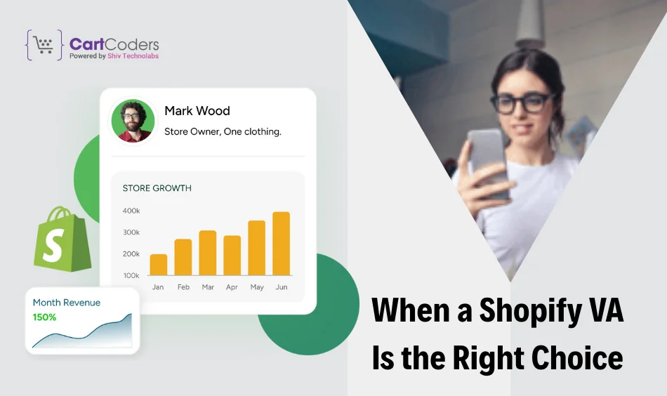 When a Shopify VA Is the Right Choice