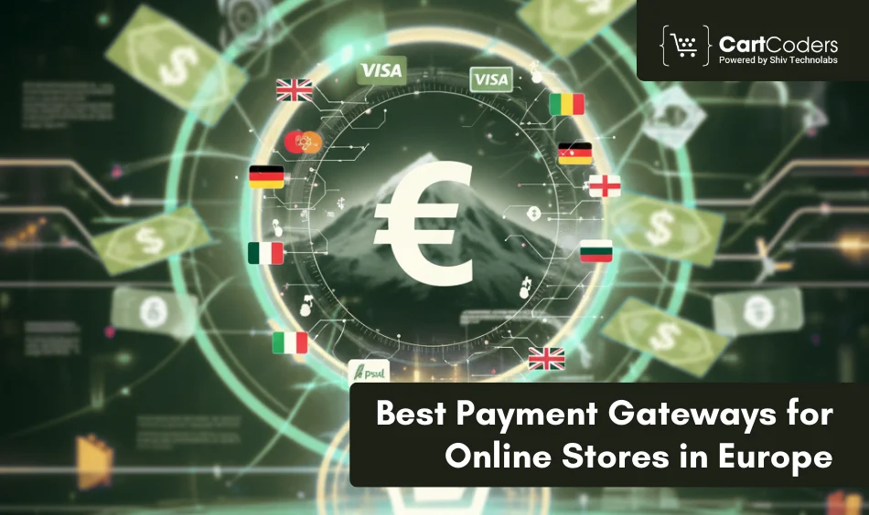 Best Payment Gateways for Online Stores in Europe