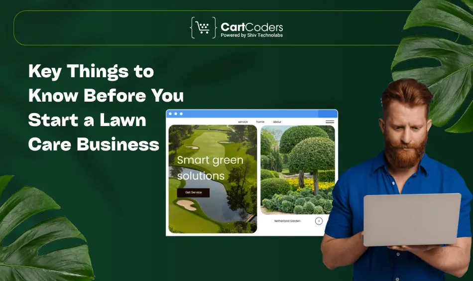Key Things to Know Before You Start a Lawn Care Business