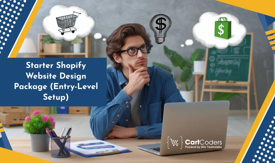 Starter Shopify Website Design Package (Entry-Level Setup)