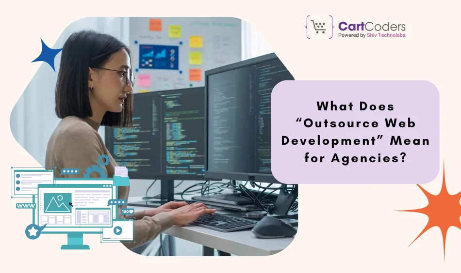 What Does “Outsource Web Development” Mean for Agencies