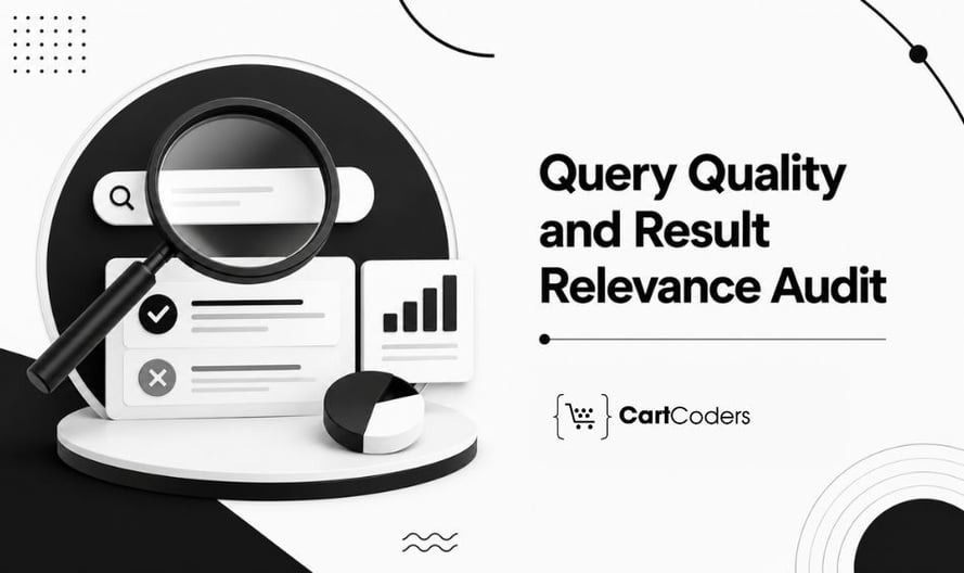 Query Quality and Result Relevance Audit