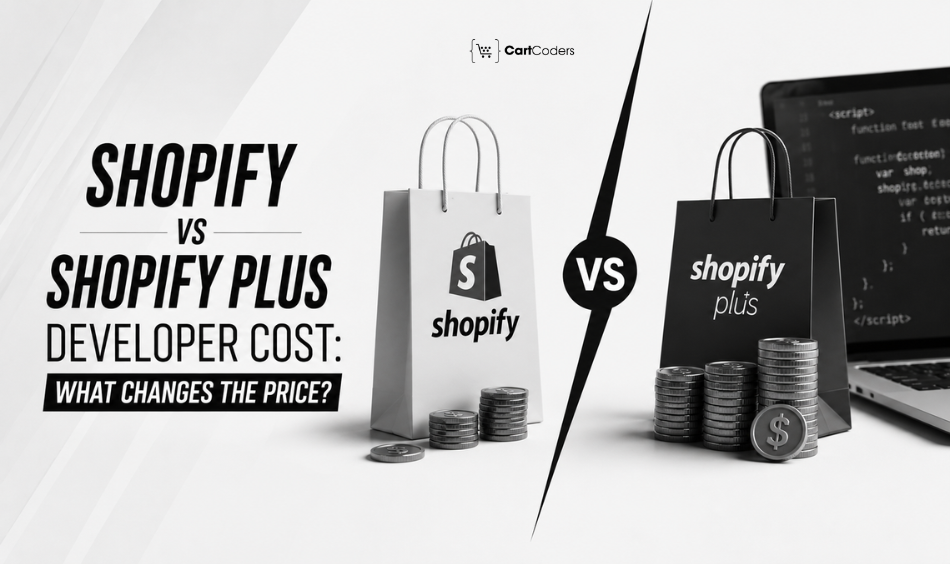 Shopify vs Shopify Plus Developer Cost What Changes the Price