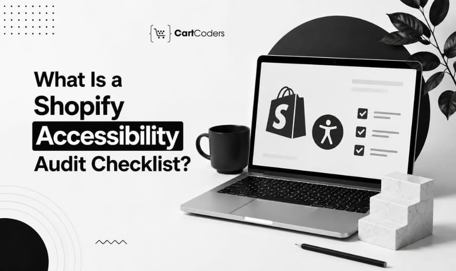 What Is a Shopify Accessibility Audit Checklist